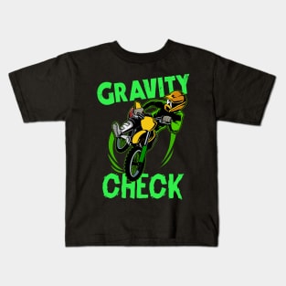 Gravity Check Dirt Bike Out Motocross Gift Cool Dirt Bike Design Kids T-Shirt